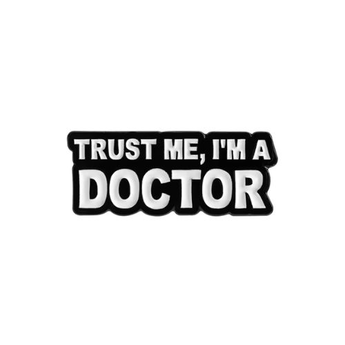 Trust Me I'm A Doctor