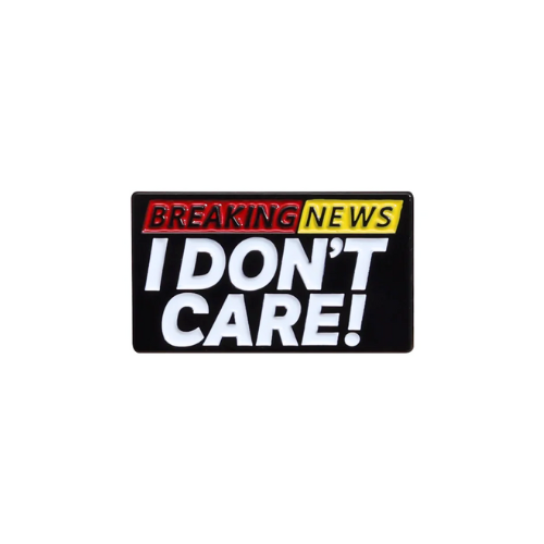 I Don't Care