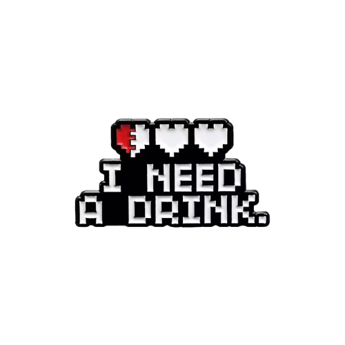 I Need a Drink