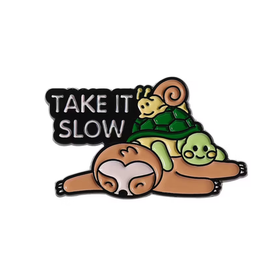 Take it Slow