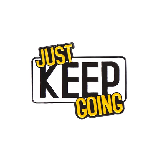 Just Keep Going